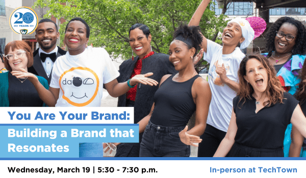 Promotional graphic that reads " You are your Brand: Building a Brand that Resonates."